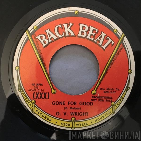 O.V. Wright  - Gone For Good / How Long Baby