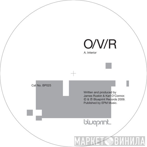 O/V/R  - Interior