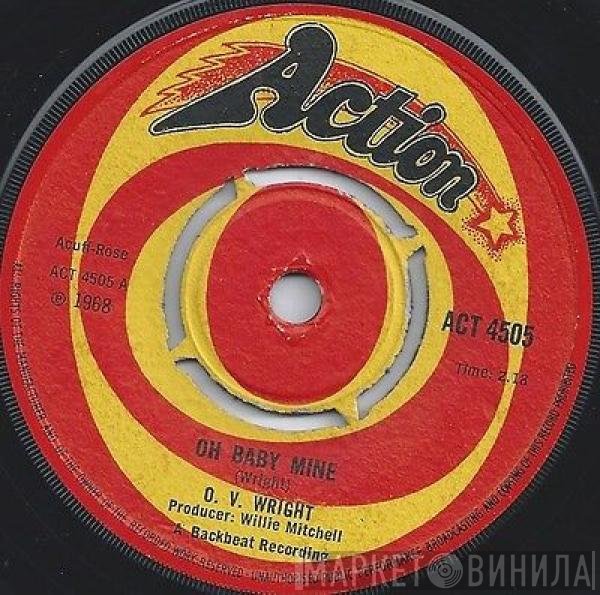 O.V. Wright - Oh Baby Mine