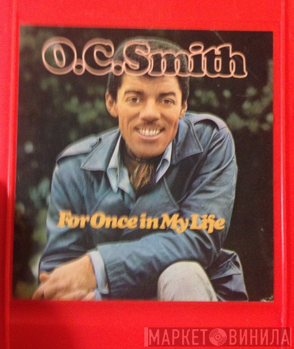 OC Smith  - For Once In My Life