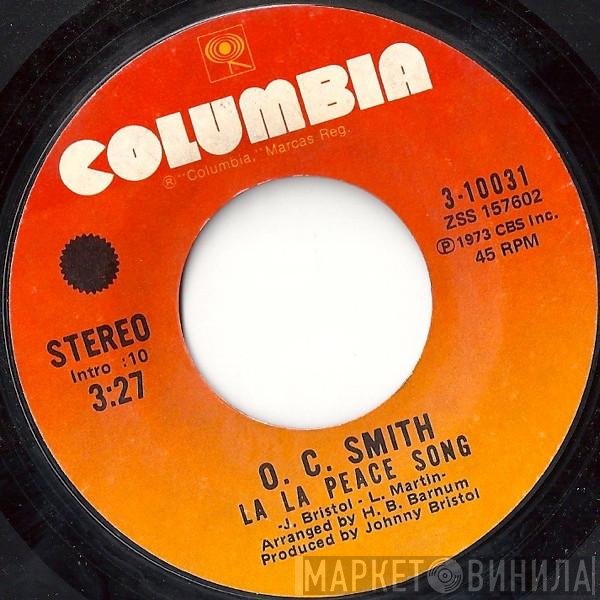 OC Smith - La La Peace Song / When Morning Comes