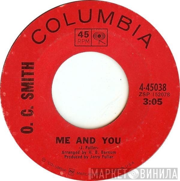 OC Smith - Me And You / Can't Take My Eyes Off You