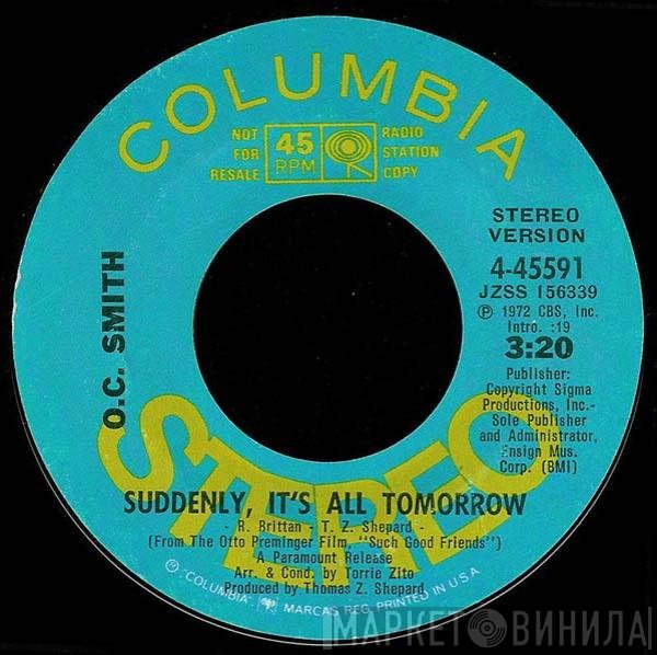 OC Smith - Suddenly, It's All Tomorrow