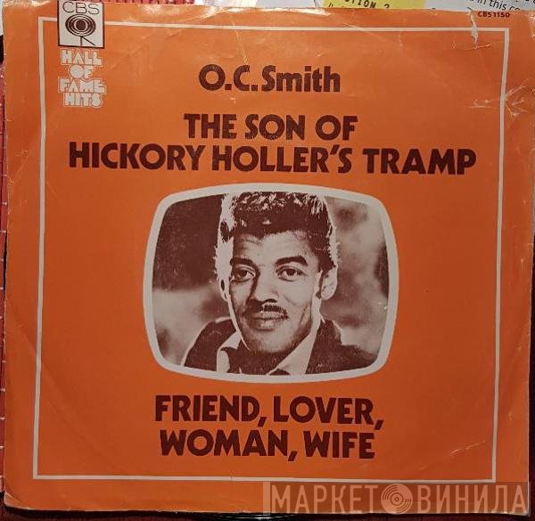 OC Smith - The Son Of Hickory Holler's Tramp
