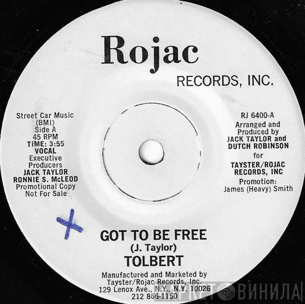 OC Tolbert - Got To Be Free