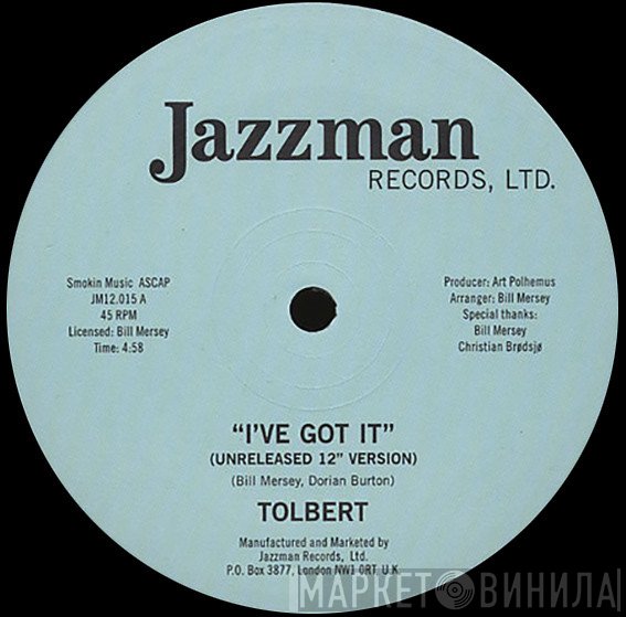 OC Tolbert - I've Got It