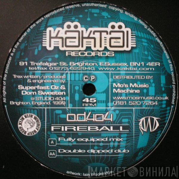 OD404  - Fireball