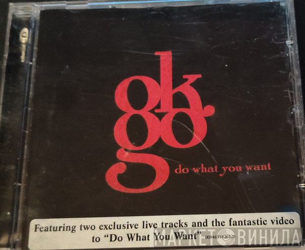 OK Go - Do What You Want
