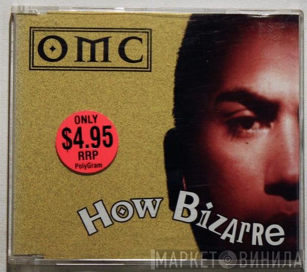 OMC  - How Bizarre