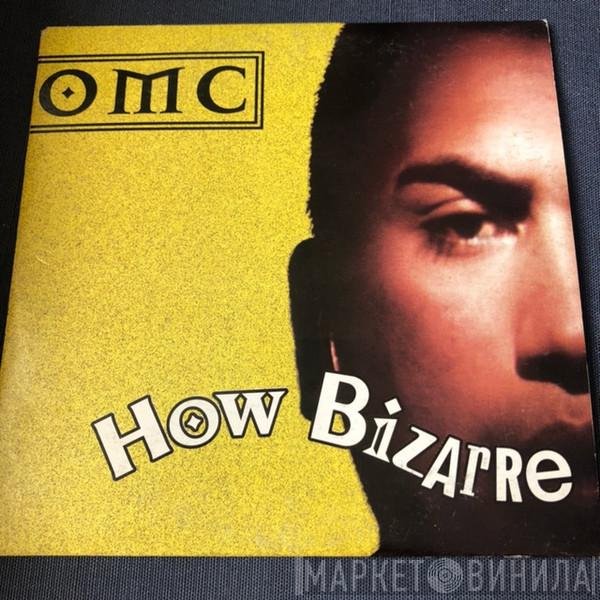 OMC  - How Bizarre