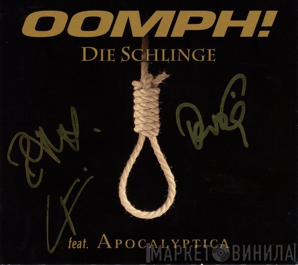 OOMPH! feat. Apocalyptica  - Die Schlinge