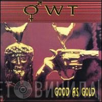 OWT - Good As Gold