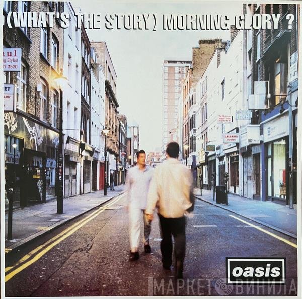 Oasis  - (What's The Story) Morning Glory?