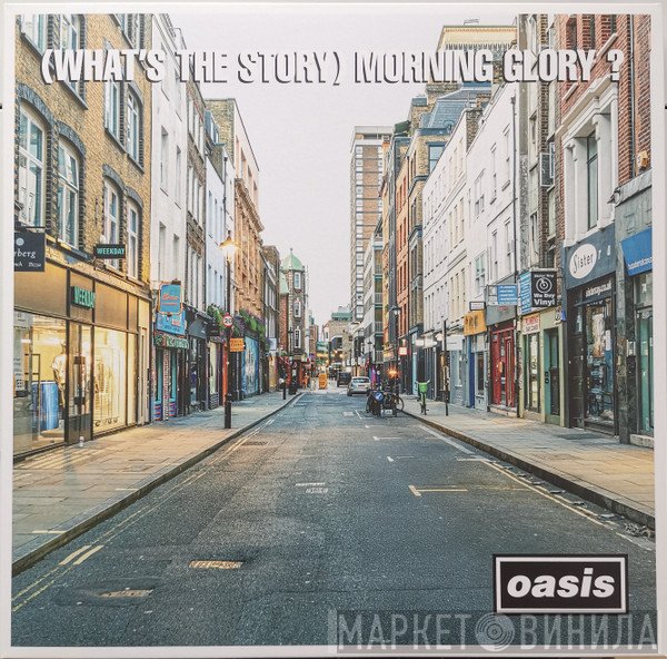 Oasis  - (What's The Story) Morning Glory?