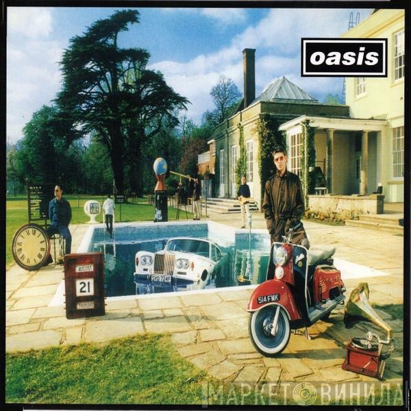 Oasis  - Be Here Now