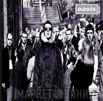 Oasis  - D'You Know What I Mean?