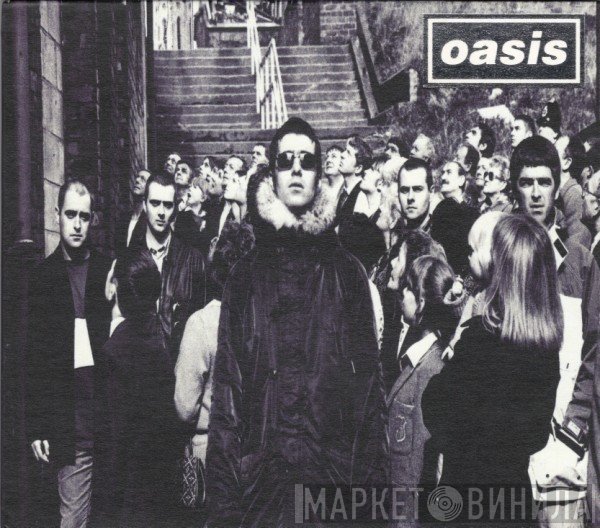 Oasis  - D'You Know What I Mean?