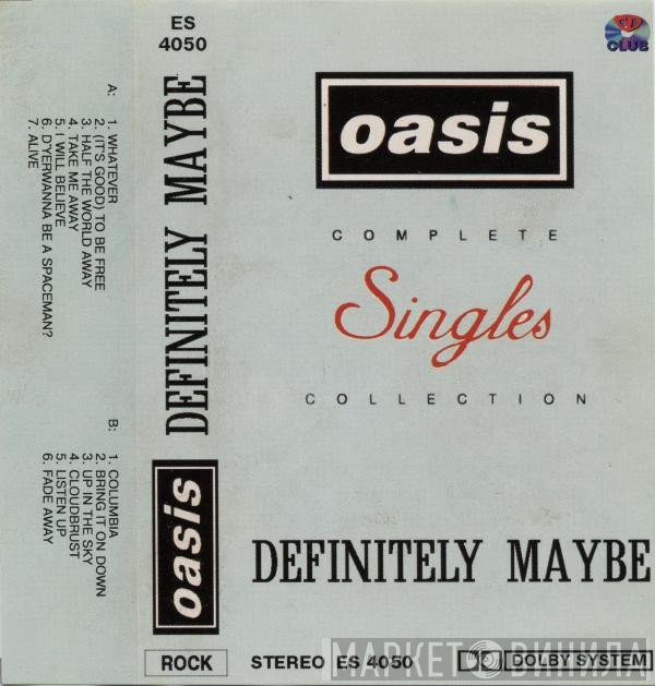 Oasis   - Definitely Maybe - Complete Singles Collection
