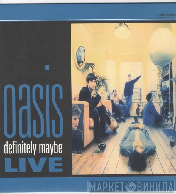 Oasis   - Definitely Maybe Live