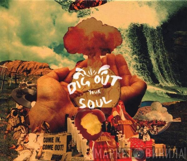 Oasis  - Dig Out Your Soul