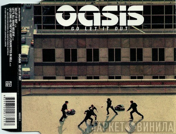 Oasis   - Go Let It Out
