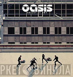Oasis   - Go Let It Out
