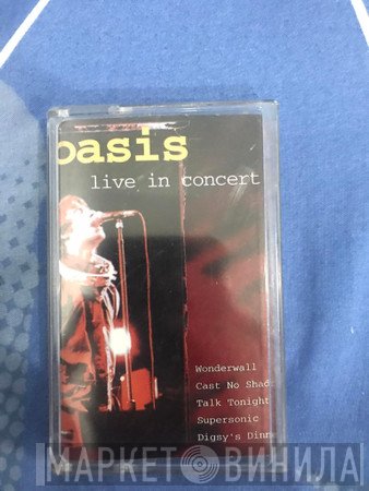 Oasis   - Live In Concert