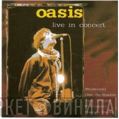 Oasis   - Live In Concert