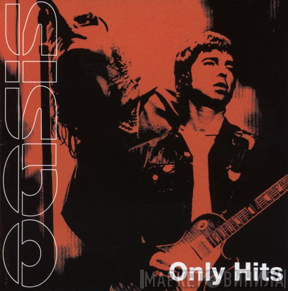 Oasis   - Only Hits