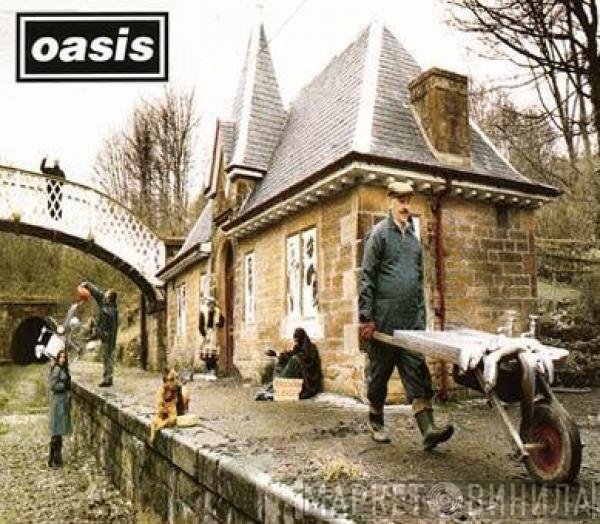 Oasis  - Some Might Say