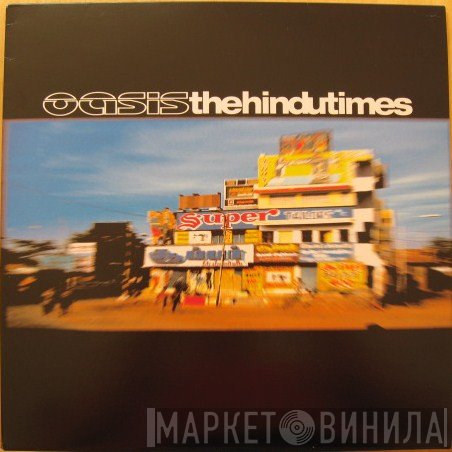 Oasis  - The Hindu Times