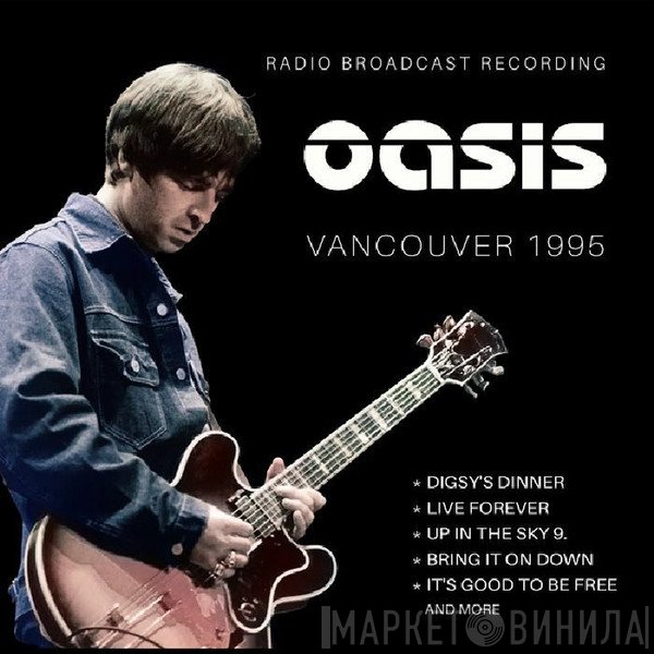 Oasis  - Vancouver 1995