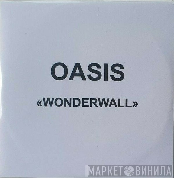 Oasis   - Wonderwall