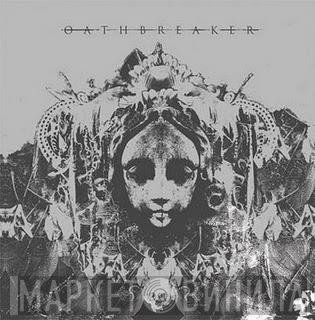 Oathbreaker - Oathbreaker