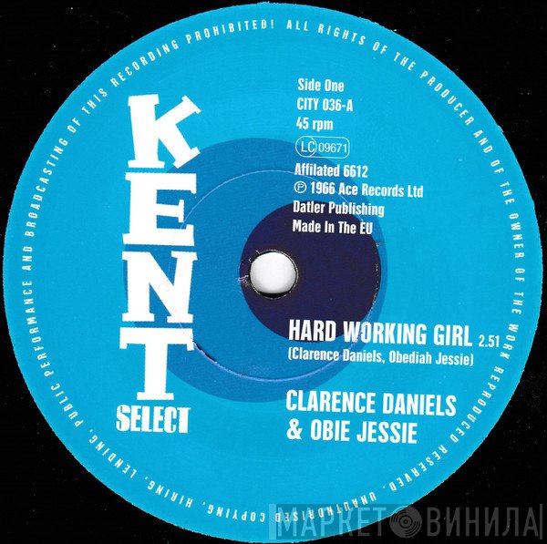 Obie Jessie, Clarence Daniels, Floyd White - Hard Working Girl / Another Child Lost