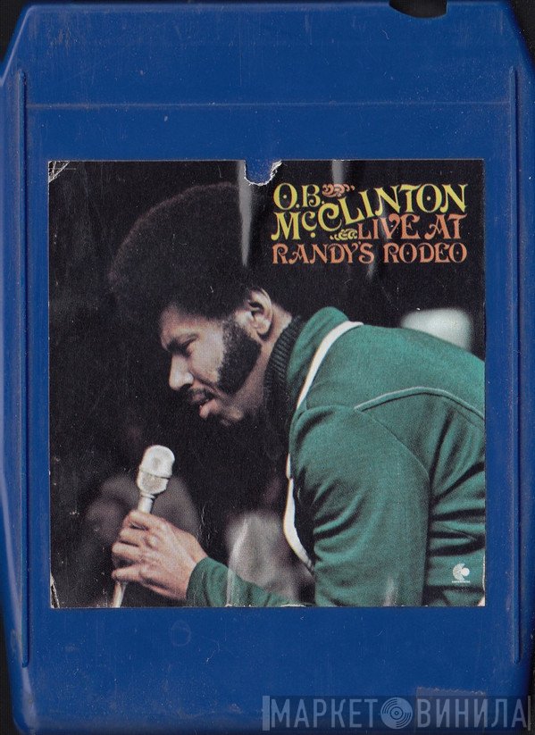Obie McClinton  - Live At Randy's Rodeo