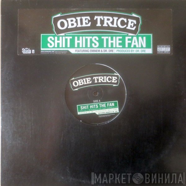 Obie Trice - Shit Hits The Fan