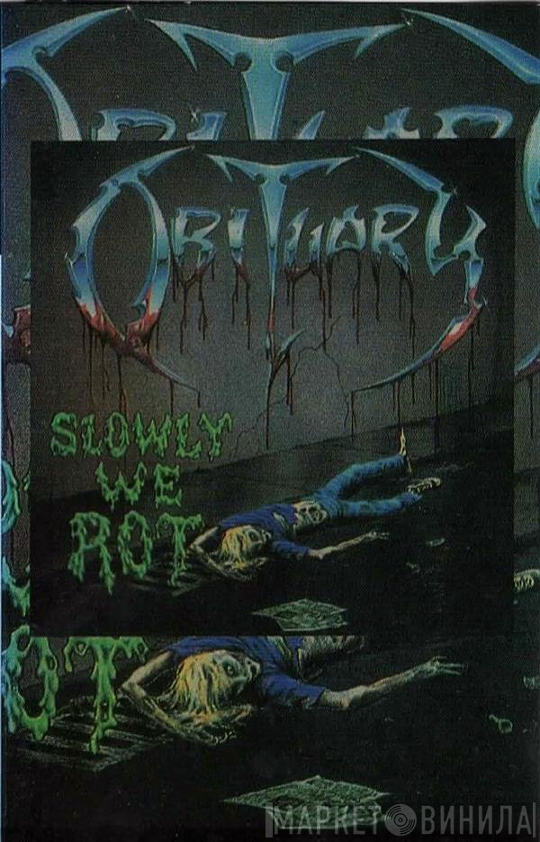 Obituary  - Slowly We Rot