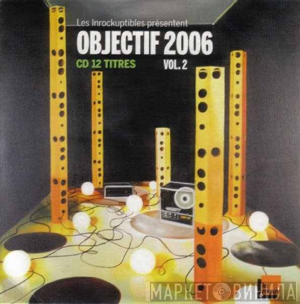  - Objectif 2006 - Vol. 2