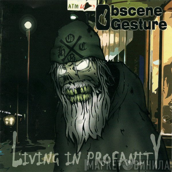 Obscene Gesture  - Living In Profanity
