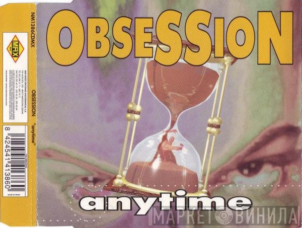 Obsession  - Anytime