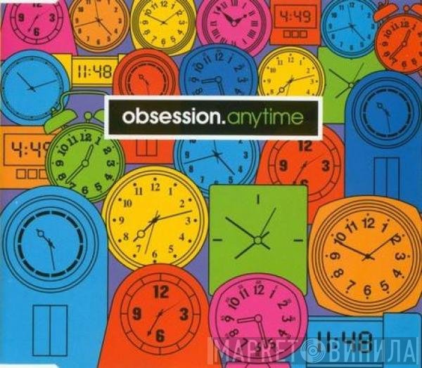 Obsession  - Anytime