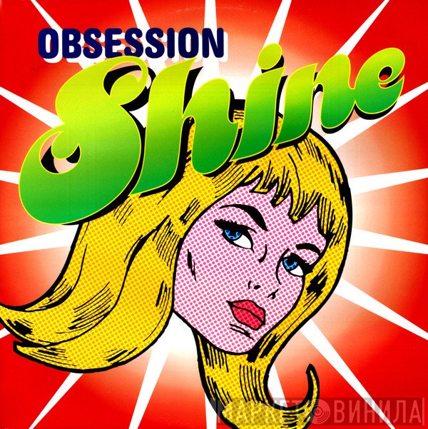 Obsession  - Shine
