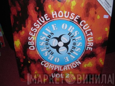  - Obsessive House Culture - Compilation Vol. 2