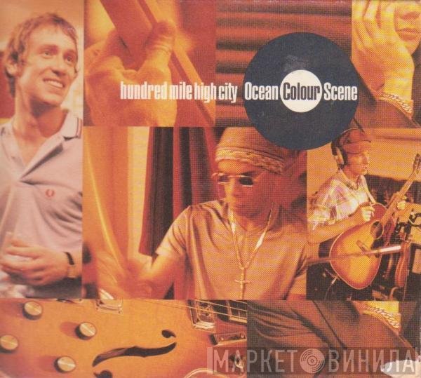 Ocean Colour Scene - Hundred Mile High City