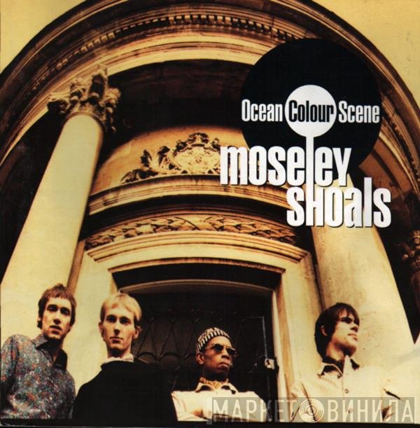 Ocean Colour Scene - Moseley Shoals