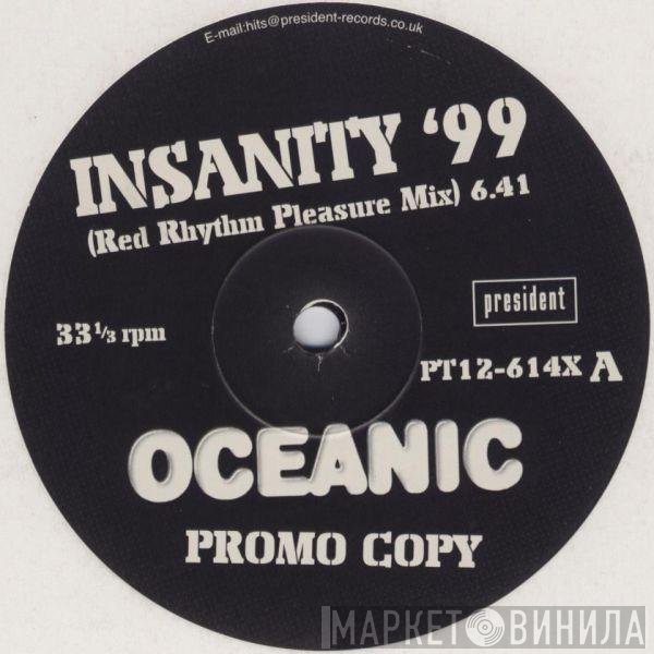 Oceanic  - Insanity '99