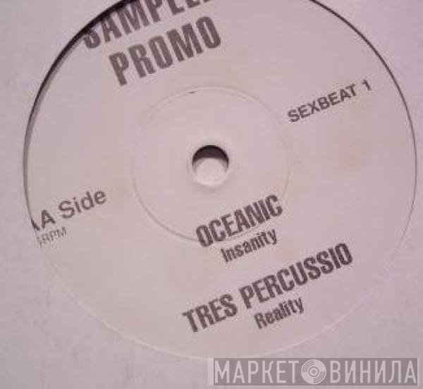 Oceanic, Systems Exclusive, Tres Percussio - Sampler Promo