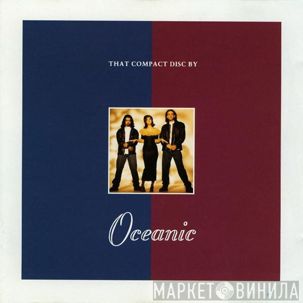 Oceanic  - That Compact Disc By Oceanic