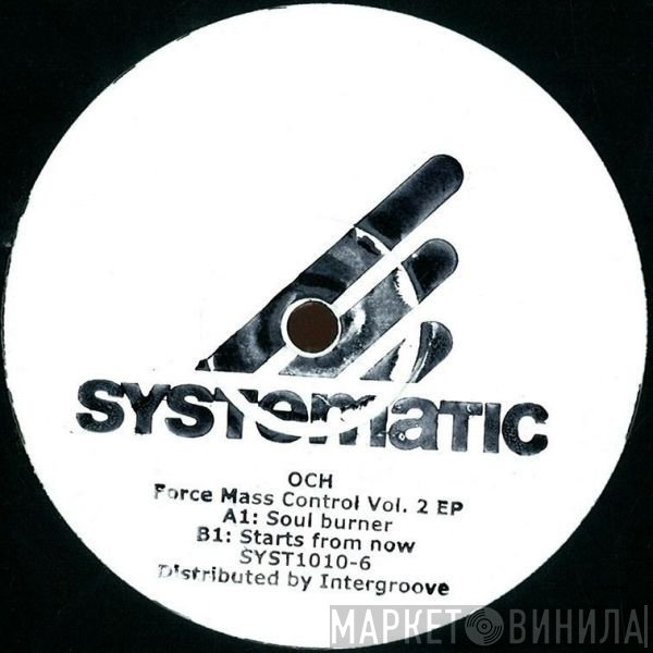 Och  - Force Mass Control Vol. 2 EP